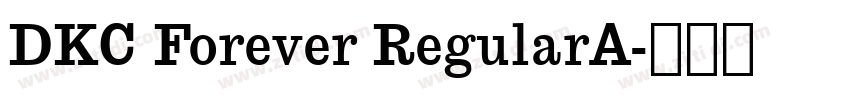 DKC Forever RegularA字体转换